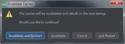 Click on invalidate and restart