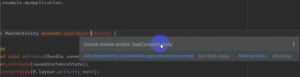 Read more about the article Cannot resolve symbol ‘AppCompatActivity’
