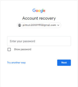 Type your Gmail password or click on Try another way 