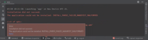 Read more about the article Installation did not succeed INSTALL_PARSE_FAILED_MANIFEST