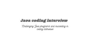 Java coding interview
